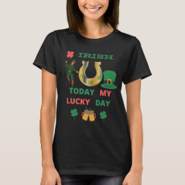 IERS, MY LUCKY DAG T-Shirt
