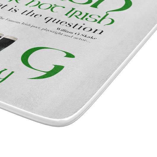 Iers of niet Irish Original St Patrick's Day SCuB Snijplank (Hoek)