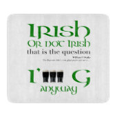 Iers of niet Irish Original St Patrick's Day SCuB Snijplank (Voorkant)