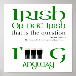 Iers of niet Irish Original St Patrick's Day SmSqP Poster