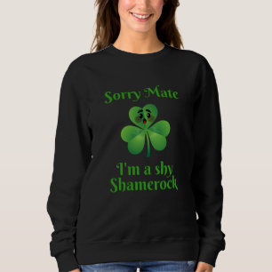 Iers - Sorry dat ik een Shy Shamrock ben Trui