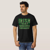 Iers Vandaag Dronken Morgen T-shirt – Grappige St. (Voorkant volledig)
