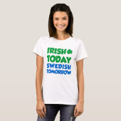 Iers Vandaag Zweeds Morgen T-shirt (Voorkant volledig)