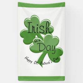 Iers voor een dag Gelukkige St. Patrick's Dag Vier Spandoek