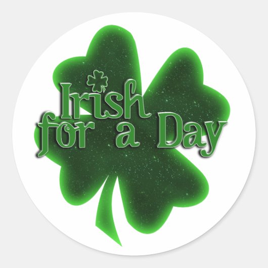 Iers voor een dag St. Patrick's Day Ronde Sticker (Voorkant)