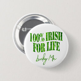 Iers voor Life Lucky Me Funny Shamrock St. Patrick Ronde Button 5,7 Cm