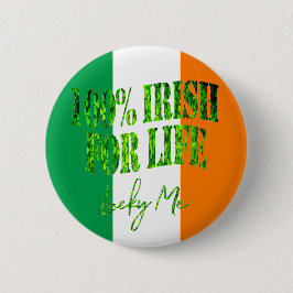 Iers voor Life Lucky Me Funny Shamrock St. Patrick Ronde Button 5,7 Cm