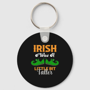 Iers was ik een beetje langer grappig St Patrick's Sleutelhanger