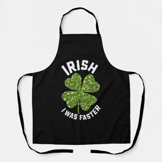 Iers was ik sneller op St Patrick's Day Schort (Voorkant)