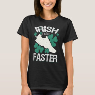 Iers was sneller grappig toen ik St Patrick's Day  T-shirt
