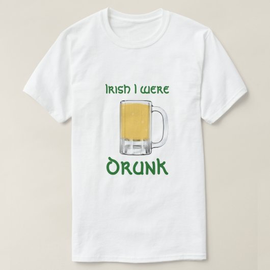 Iers werd ik drink St. Patrick's Day T-Shirt (Design voorkant)