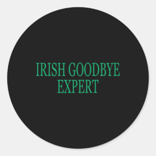 Ierse afscheid expert grappige St. Patrick's dag _ Ronde Sticker