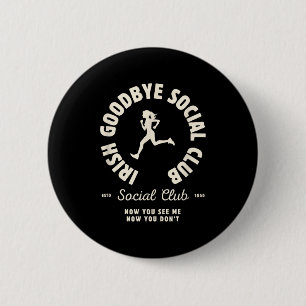 Ierse Afscheids Social Club Funny Ierse Uitgangen Ronde Button 5,7 Cm