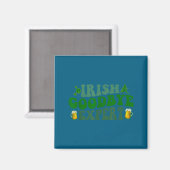 Ierse Afscheidsdeskundige Grappig St. Patrick's Da Magneet (Voorkant / Achterkant)