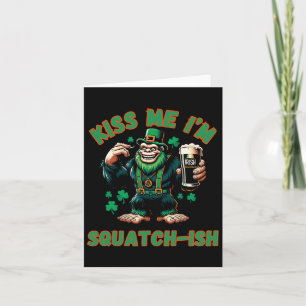 Ierse Bigfoot - Kiss Me St Patrick's Day - Funny S Kaart