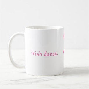 ierse dans . - Hard Shoe Irish Dancer Pink Koffiemok
