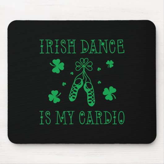 Ierse Dans Is Mijn Cardio St. Patrick's Dag  Muismat (Voorkant)
