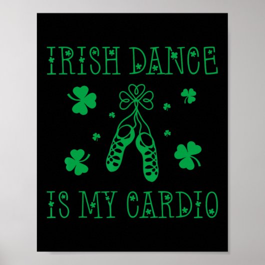 Ierse dans is mijn Cardio St Patrick's Day Poster (Voorkant)
