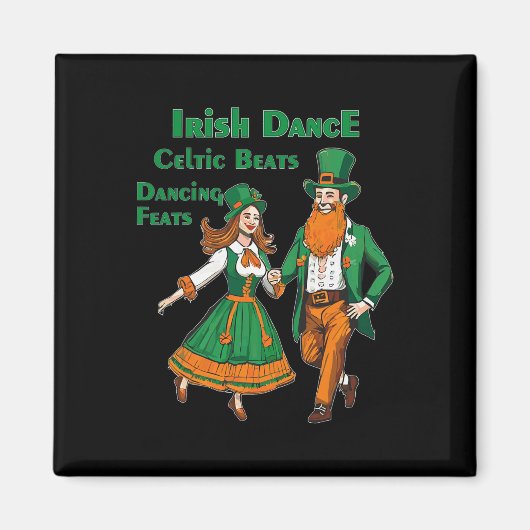 Ierse dans Keltische beats dansen St Patrick's Day Magneet (Voorkant)