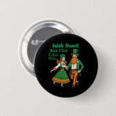 Ierse Dans Kick Click Dans St. Patrick's Dag Iers Ronde Button 5,7 Cm (Voorkant /achterkant)
