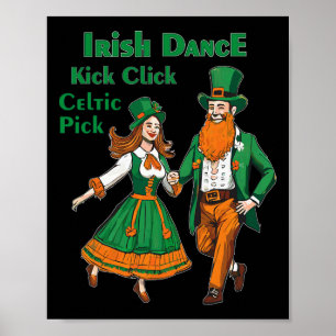 Ierse Dans Kick Click Dans St. Patrick's Day Iers Poster