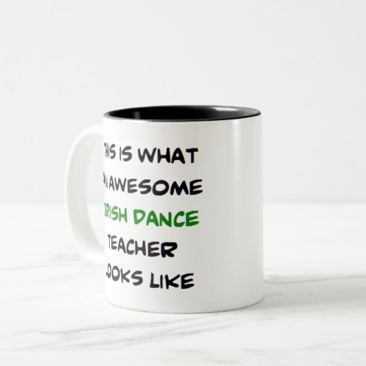 ierse dansleraar , geweldige tweekleurige koffiemok (Voorkant links)