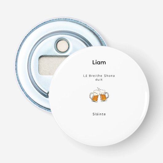 Ierse geschenk, proost, gezondheid, verjaardagscad button flesopener (Voorkant)