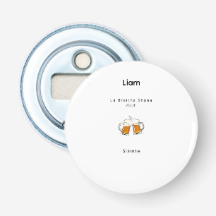 Ierse geschenk, proost, Slainte, verjaardagscadeau Button Flesopener