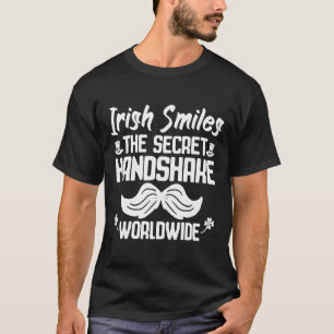 Ierse Glimlach Geheime Handdruk Wereldwijd St Patr T-shirt