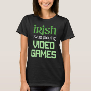 IERSE IK SPEELDE VIDEOSPELLEN Grappige Gaming St. T-shirt