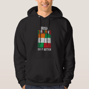 Ierse Italiaanse grappige Ierse Italianen doen het Hoodie
