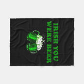 Ierse Jij Was Bier, Grappig Bier St. Patrick's Dag Fleece Deken (Voorkant (Horizontaal))
