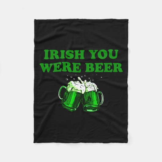 Ierse Jij Was Bier, Grappig Bier St. Patrick's Dag Fleece Deken (Voorkant)