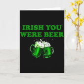 Ierse Jij Was Bier, Grappig Bier St Patricks Dag Kaart (Gele Bloem)