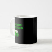 Ierse Jij Was Bier, Grappig Bier St. Patrick's Dag Koffiemok (Voorkant links)