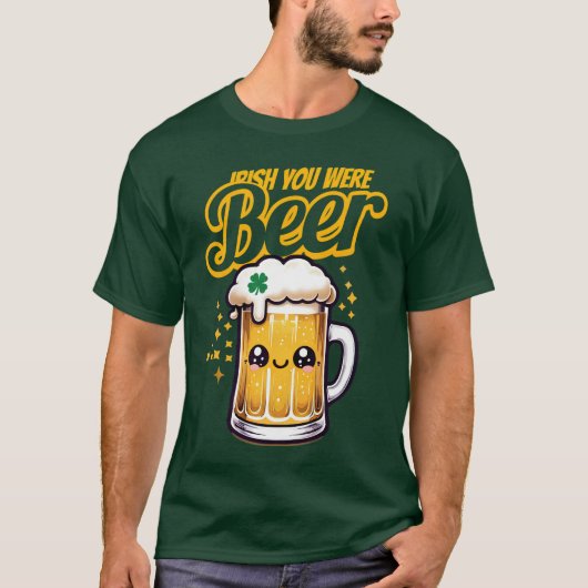 Ierse Jij Was Bier Grappig St. Patrick's Day T-shirt (Voorkant)