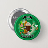 Ierse koffie - een elixer. ronde button 5,7 cm (Voorkant /achterkant)