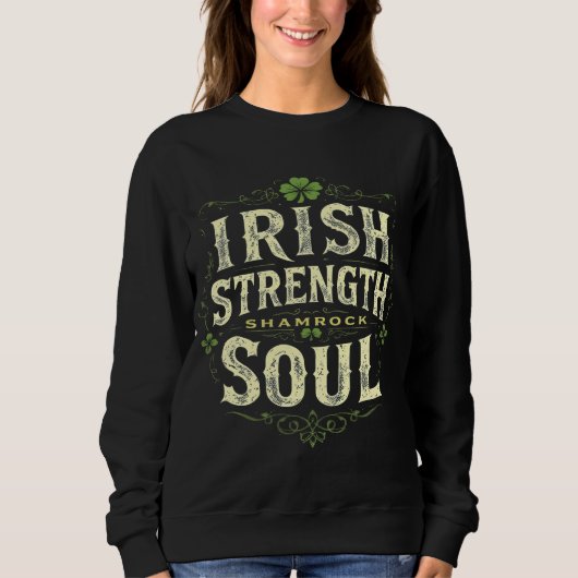 Ierse kracht Shamrock Soul St. Patrick's Day Trui (Voorkant)