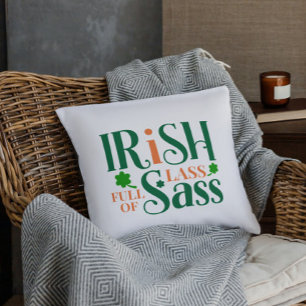 Ierse Lass vol met Sass Funny St Patrick's Day Kussen