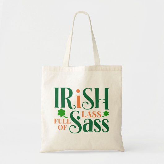Ierse Lass vol met Sass Funny St Patrick's Day Tote Bag (Voorkant)