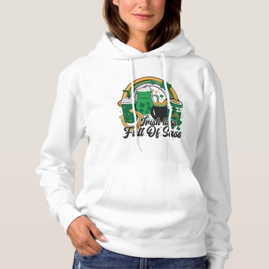 Ierse Lass vol Sass - Cheeky St. Patrick's Day Hoodie (Voorkant)