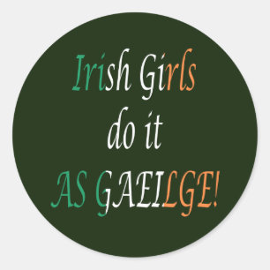Ierse meisjes doen het als Gaeilge stunt Ronde Sticker
