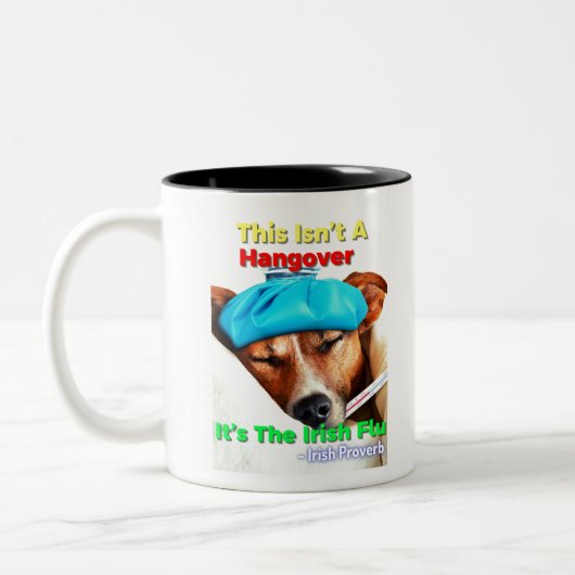 Ierse proverb - Dit is geen hangover maar de Iri Tweekleurige Koffiemok (Links)