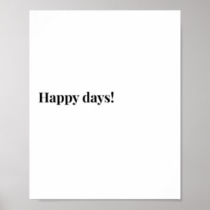 Ierse Quote Poster, Happy Days thema Poster (Bewer
