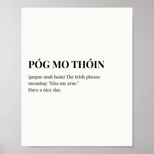 Ierse Quote Poster, Pog Mo Thoin Poster (Voorkant)