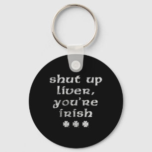 Ierse St. Patrick's Dag Hou Je Lever Sleutelhanger