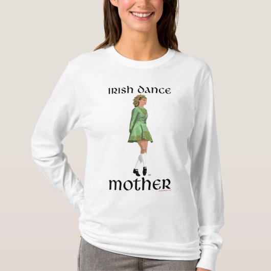 Ierse Stepdans Moeder T-shirt (Voorkant)