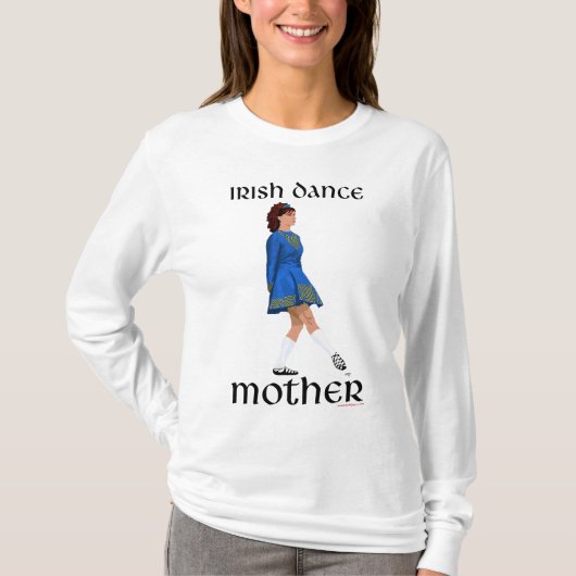 Ierse Stepdans Moeder T-shirt (Voorkant)