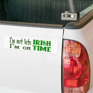 Ierse Tijd Grappige Uitdrukking Bumpersticker