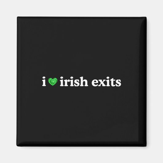Ierse Uitgang Funny St. Patrick's Day Iers Afschei Magneet (Voorkant)